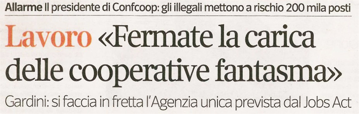 Gardini «Stop alle false cooperative»